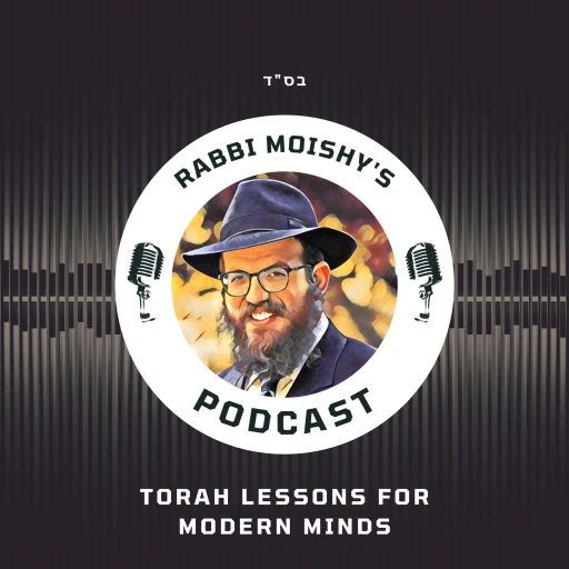 Rabbi Moishy’s Podcast