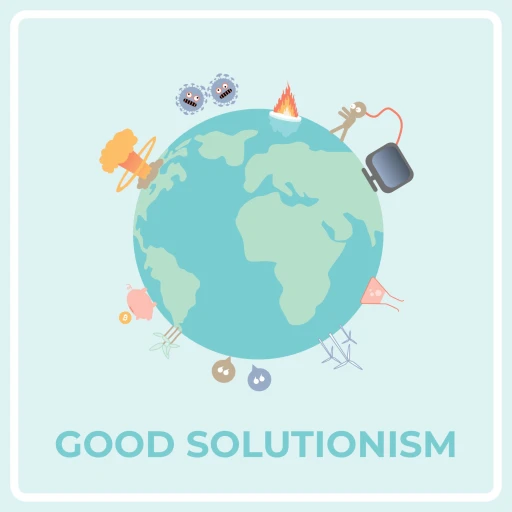 Good Solutionism