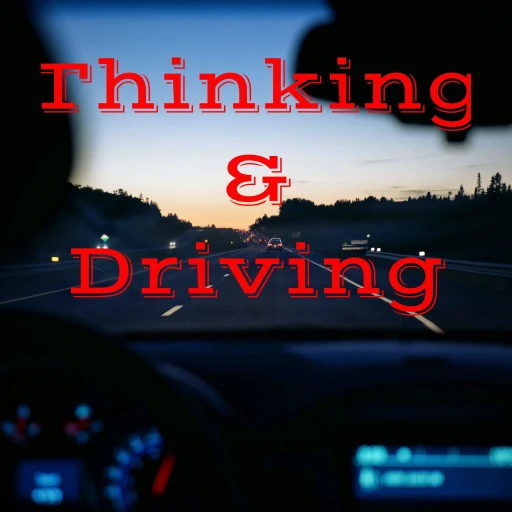 Thinking & Driving (Audio Only)