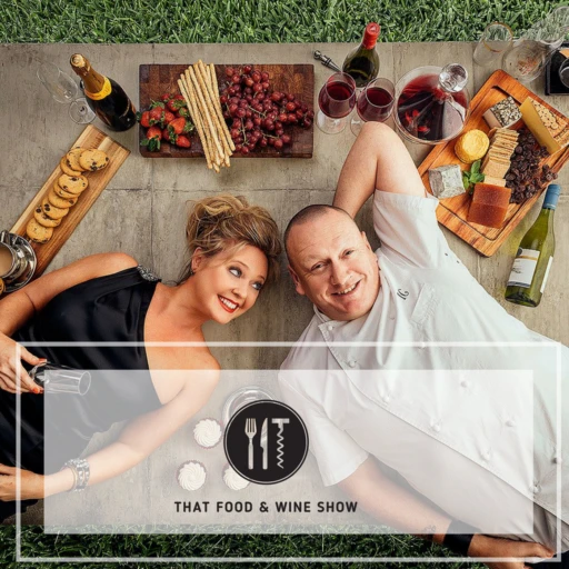 That Food and Wine Show – Food and Lifestyle