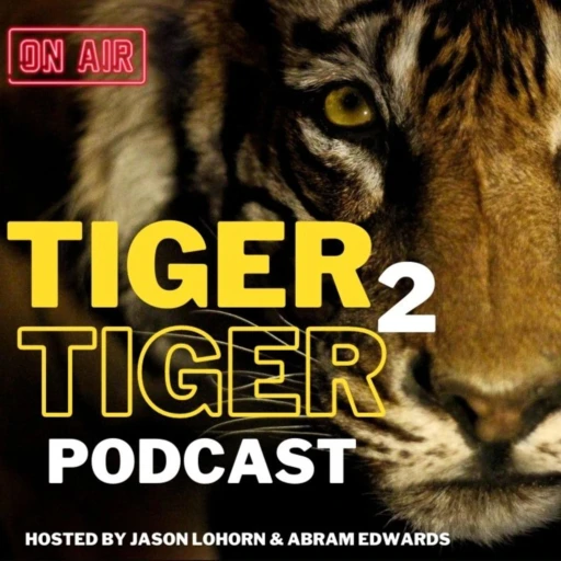 Tiger2Tiger Podcast