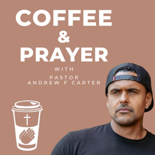 Coffee and Prayer