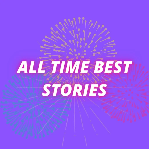 All Time Best Stories