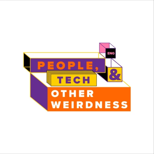 People, Tech and other Weirdness: English