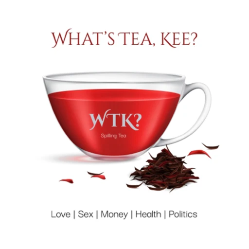 What’s Tea, Kee?