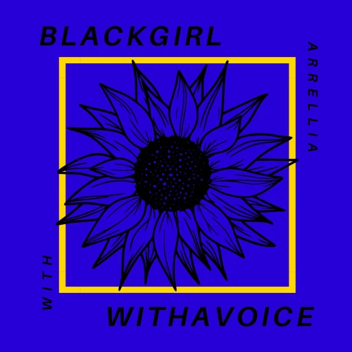 BlackGirlWithAVoice