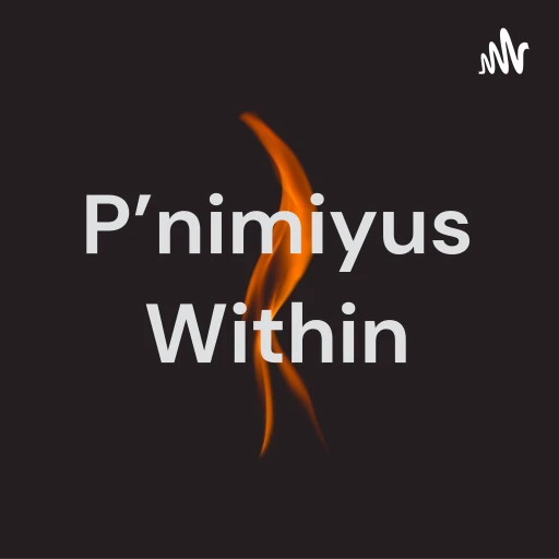 P’nimiyus Within