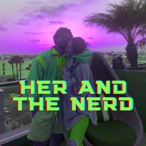 her and the nerd