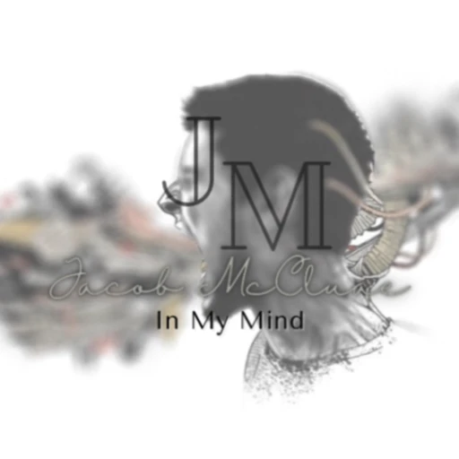 Jacob McCluae: In My Mind