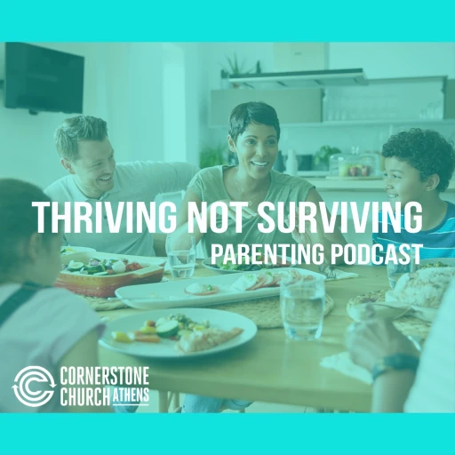 Thriving Not Surviving: A Parent Podcast