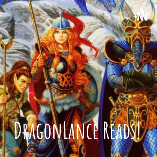 DragonLance Reads!