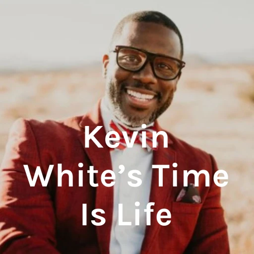 Kevin White’s Time Is Life