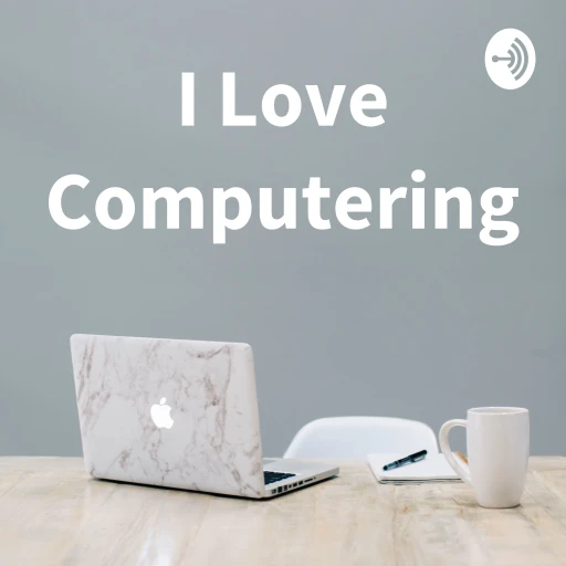 I Love Computering