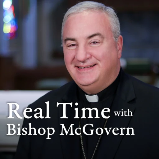 Real Time with Bishop McGovern