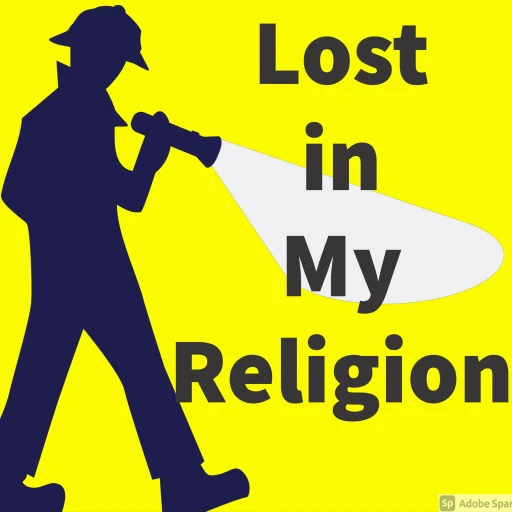 Lost in My Religion