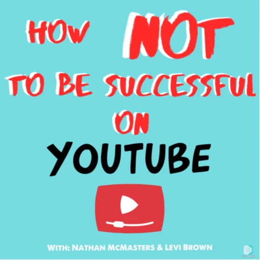 How Not to be Successful on YouTube