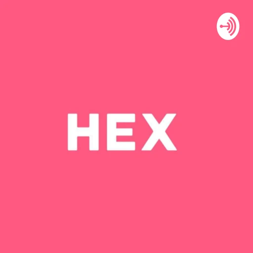 HEX Podcast