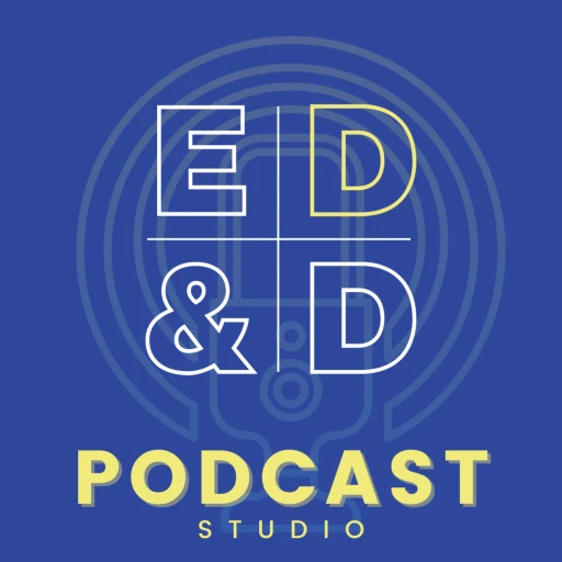 ED&D Podcast