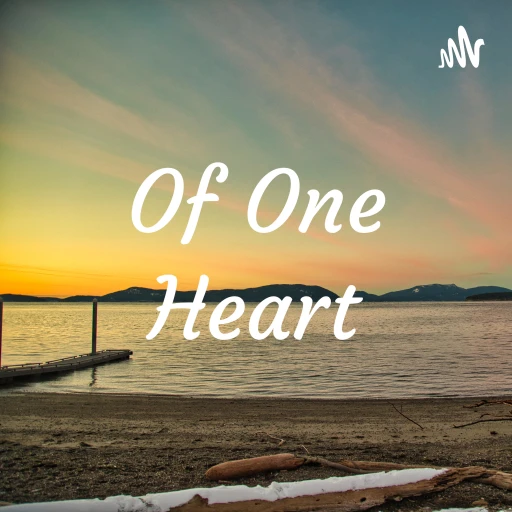 Of One Heart