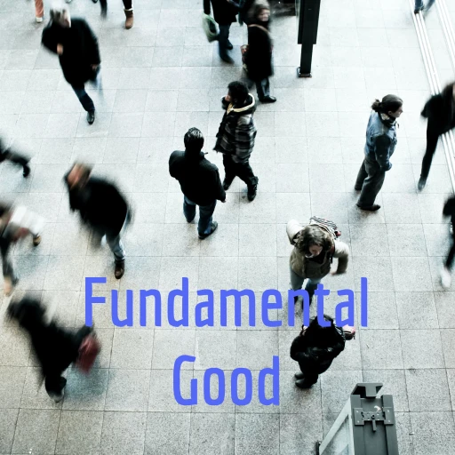 Fundamental Good