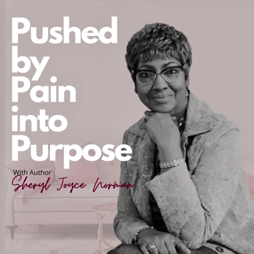 Pushed by Pain Into Purpose