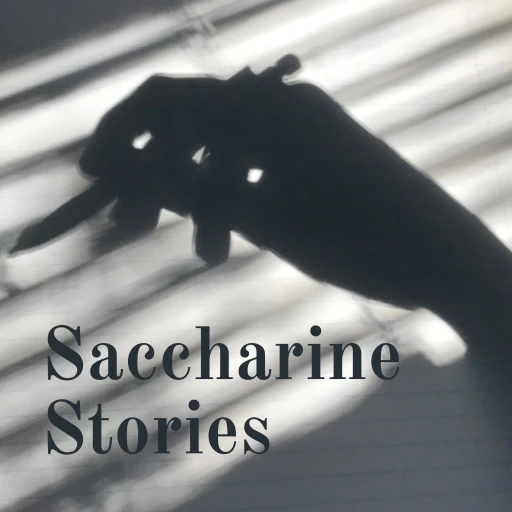 Saccharine Stories