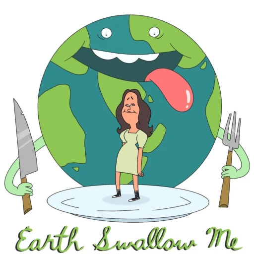 Earth Swallow Me