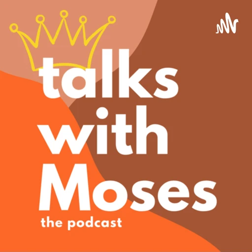 Talks With Moses