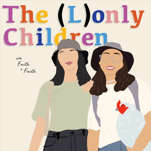 The (L)only Children Podcast