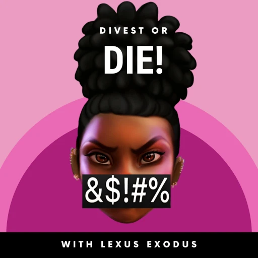 Divest or Die!