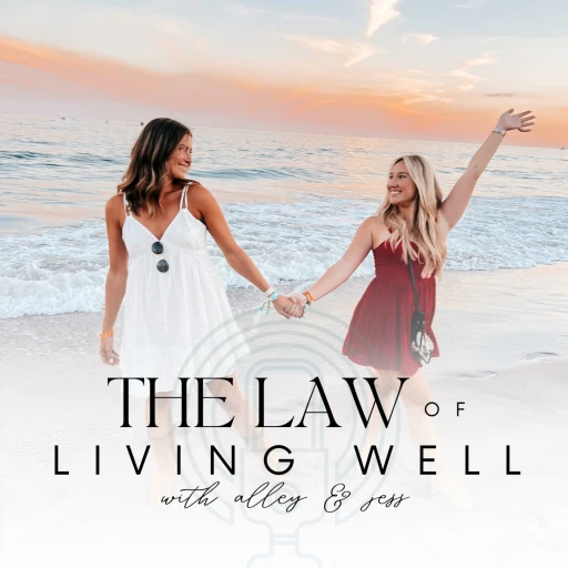 The Law of Living Well