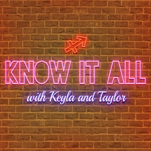 Know It All With Keyla And Taylor