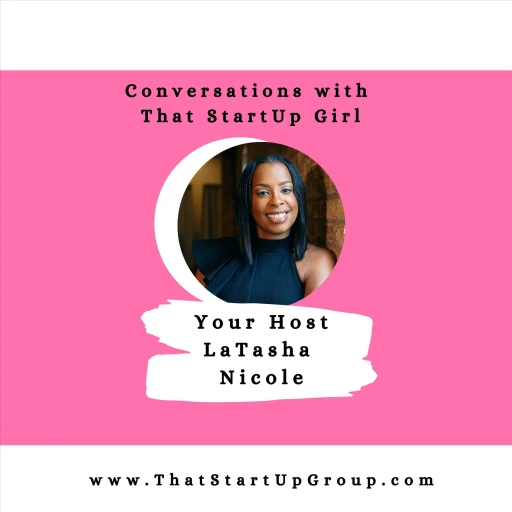 Coffee & Conversations w/ That StartUp Girl