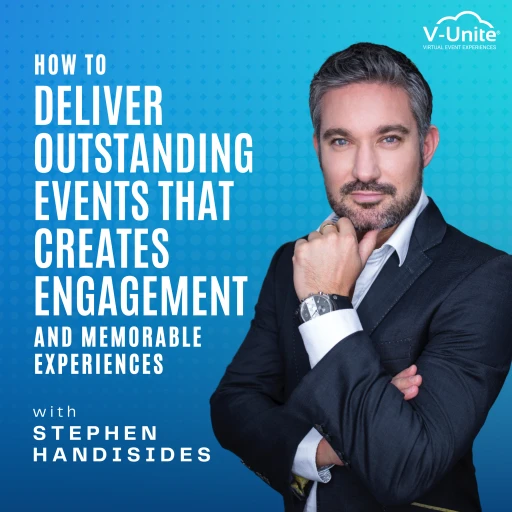 How to Deliver Outstanding Events that Creates Engagement and Memorable Experiences