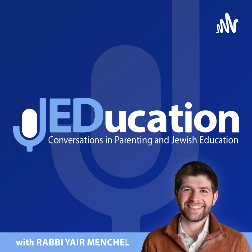 JEDucation – Conversations in Parenting and Jewish Education