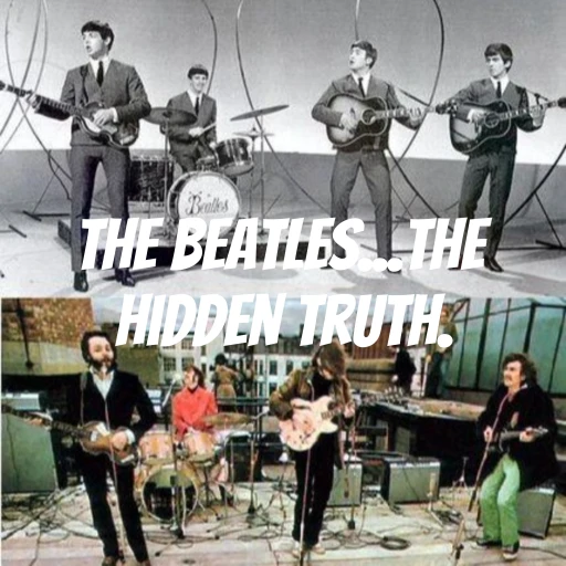 The Beatles…The Hidden Truth.