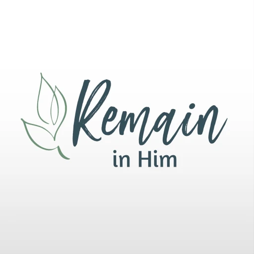 Remain in Him