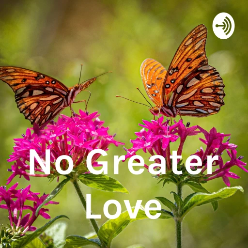 No Greater Love