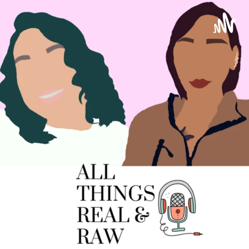 All Things Real And Raw