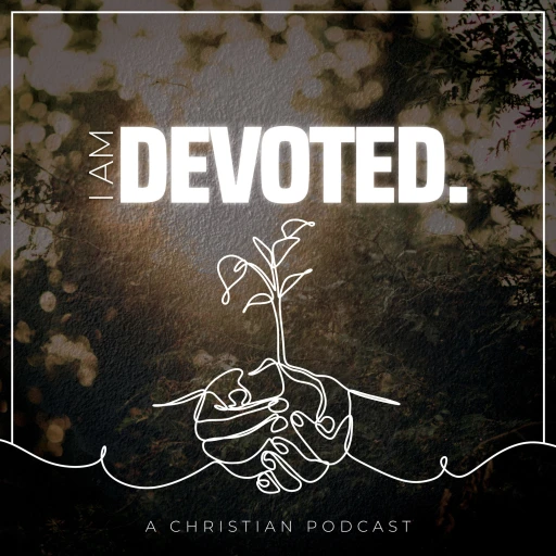 I AM Devoted Podcast