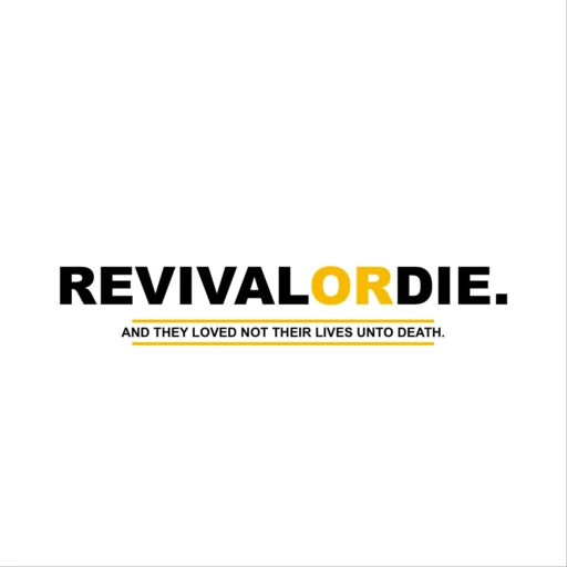 Revival or Die