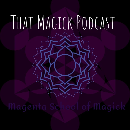 That Magick Podcast