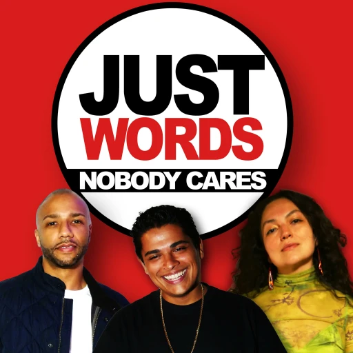 Just Words Nobody Cares