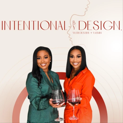 Intentional By Design Podcast