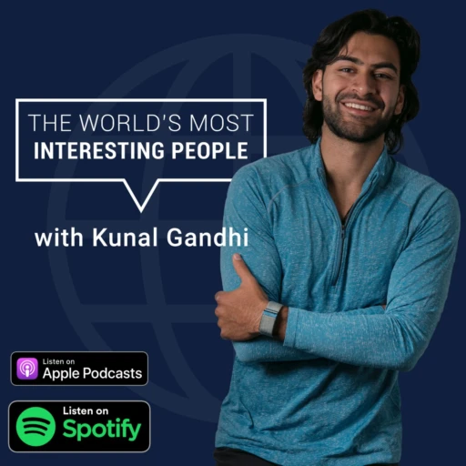 The World’s Most Interesting People