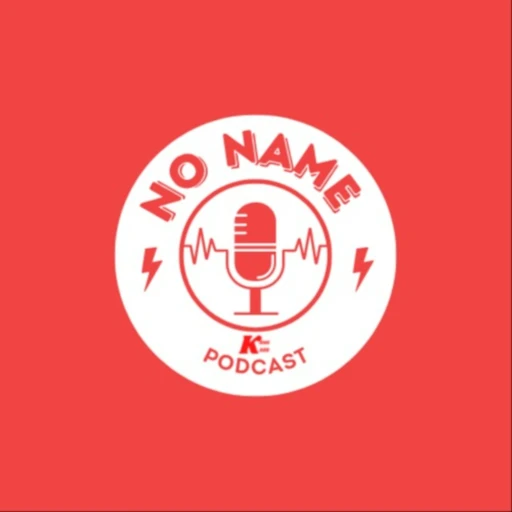 NO NAME PODCAST