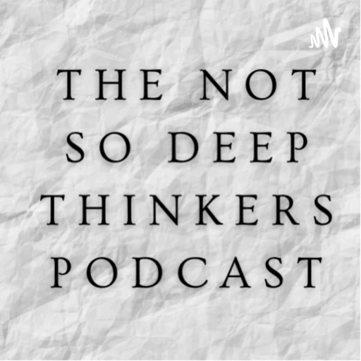 Not So Deep Thinkers