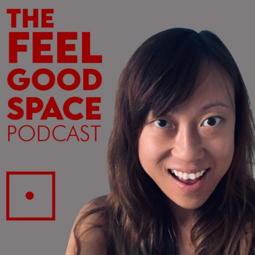 The Feel Good Space Podcast