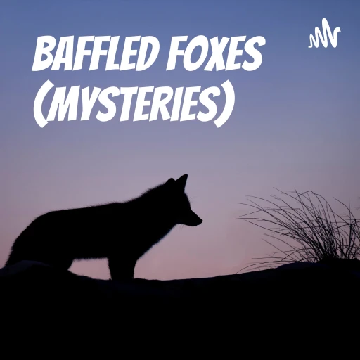 Baffled Foxes (Mysteries)