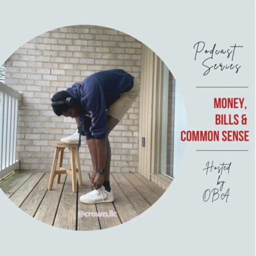 Money, Bills & Common sense